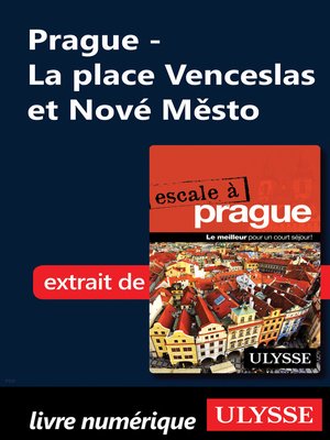 cover image of Prague--La place Venceslas et Nové Město